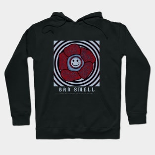 BAD SMELL Hoodie